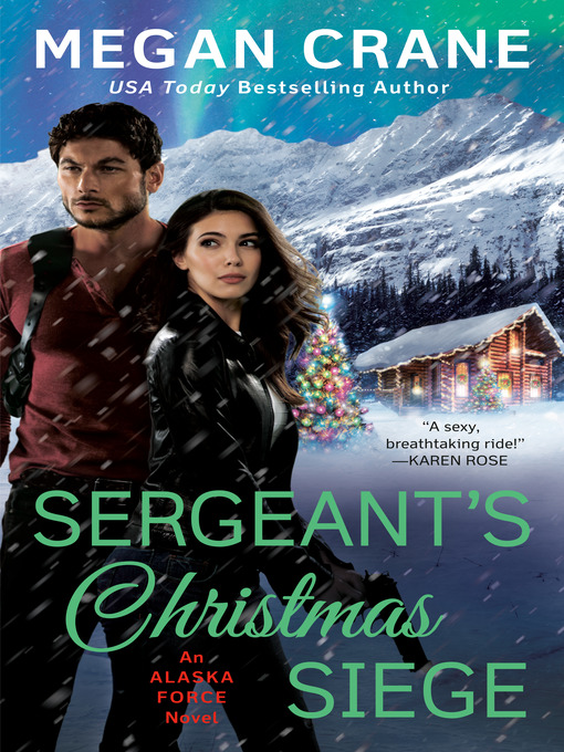 Title details for Sergeant's Christmas Siege by Megan Crane - Available